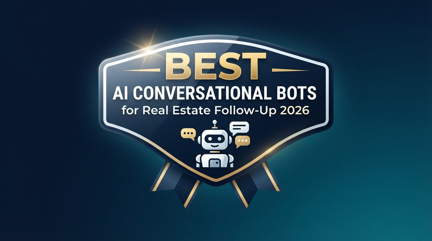 Best AI Conversational Bots for Real Estate Follow-Up in 2026