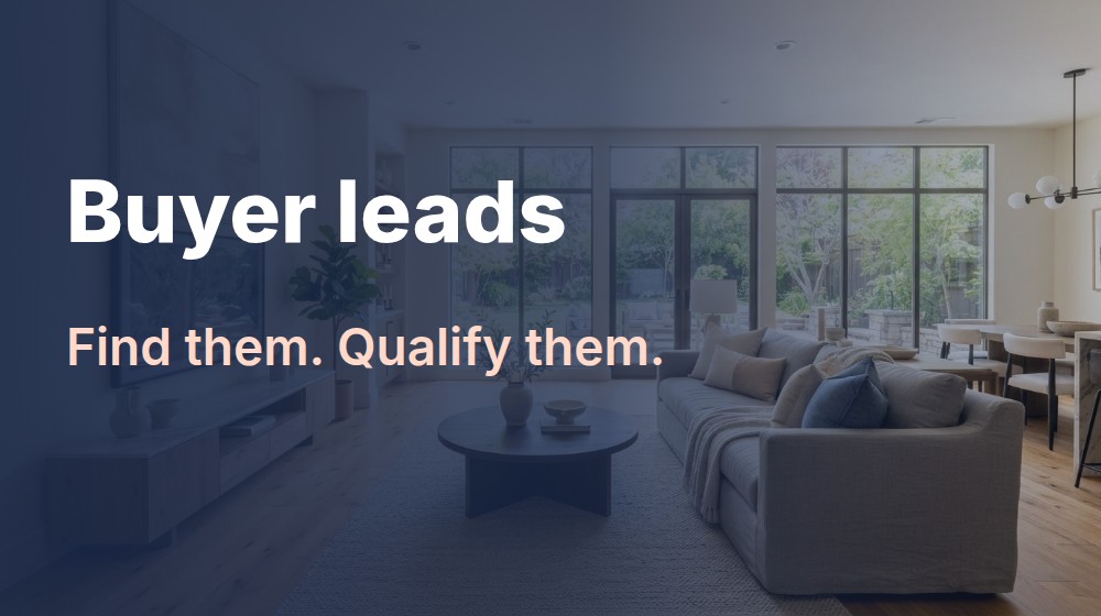 Buyer Leads for Real Estate Agents: Sources and Follow-Up